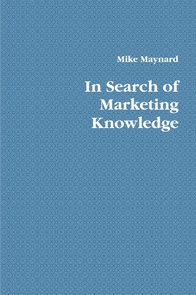 In Search of Marketing Knowledge