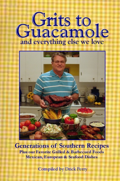 Grits to Gucamole - paperback edition