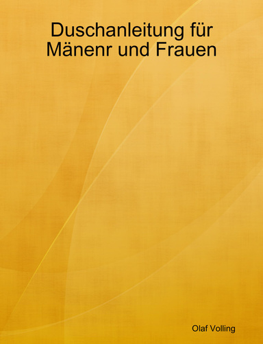 Duschanleitung für Mänenr und Frauen