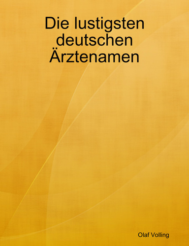 Die lustigsten deutschen Ärztenamen