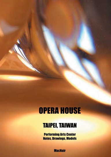OPERA HOUSE TAIPEI