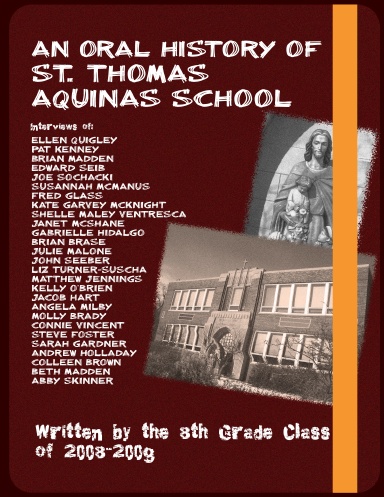 An Oral History of St. Thomas Aquinas