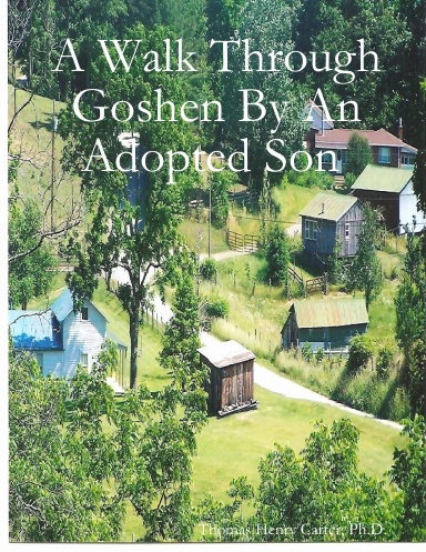 A Walk Through Goshen By An Adopted Son (B & W Rev.)