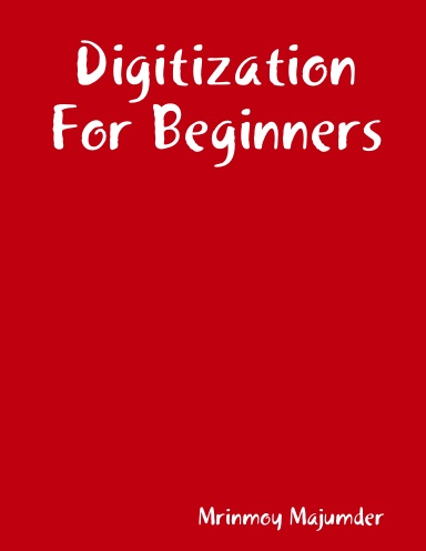 Digitization For Beginners
