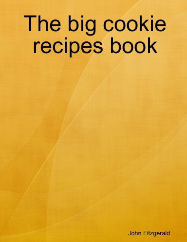 The big cookie recipes book