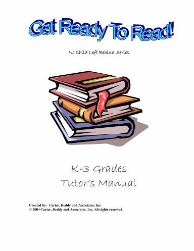Get Ready to Read! K-3 Grades Tutor's Manual