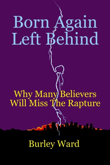 Born Again Left Behind