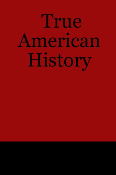 True American History