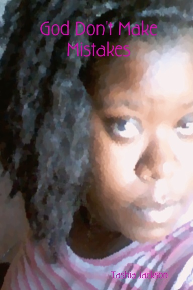 God Don't Make Mistakes