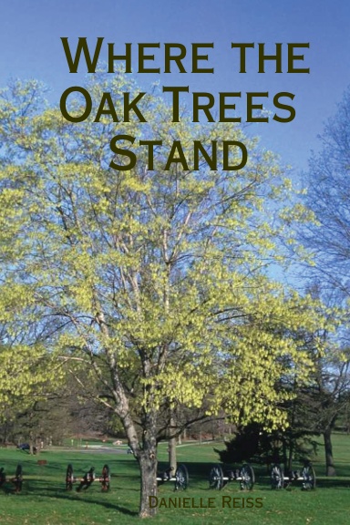 Where the Oak Trees Stand