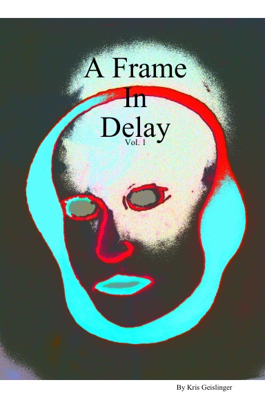 A Frame In Delay B&W