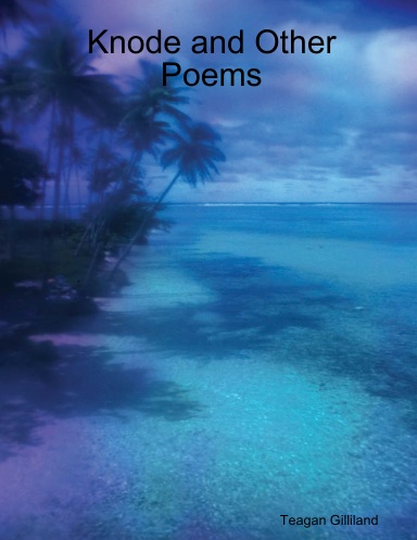 Knode and Other Poems