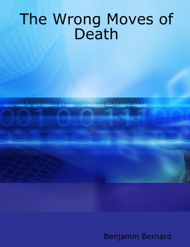The Wrong Moves of Death