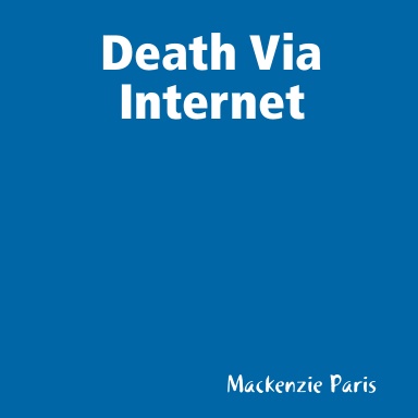 Death Via Internet