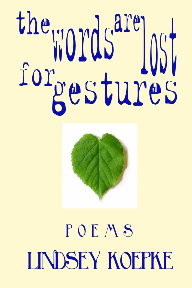 The Words are Lost for Gestures
