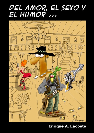 Del Amor ,el Sexo y el Humor