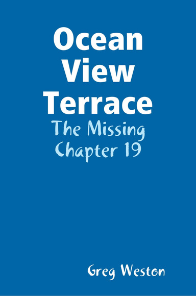 Ocean View Terrace - The Missing Chapter 19