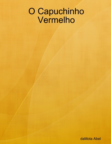 O Capuchinho Vermelho