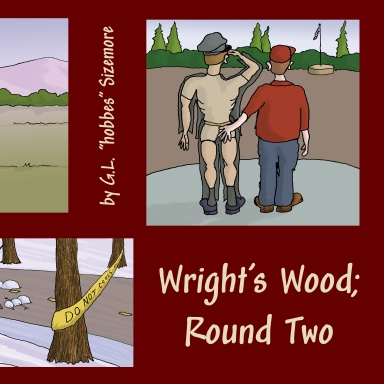 Wright's Wood; Round Two
