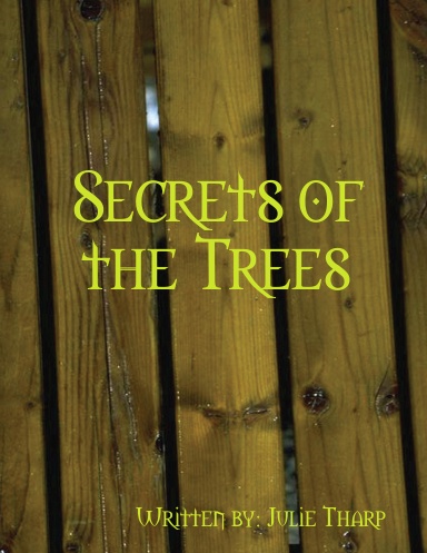 Secrets of the Trees
