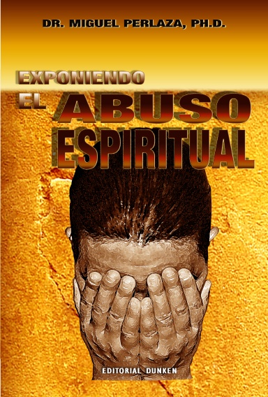 Exponiendo el Abuso Esperitual