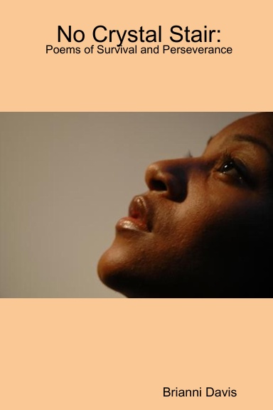 No Crystal Stair: Poems of Survival and Perseverance