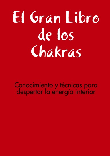 El Gran Libro de los Chakras