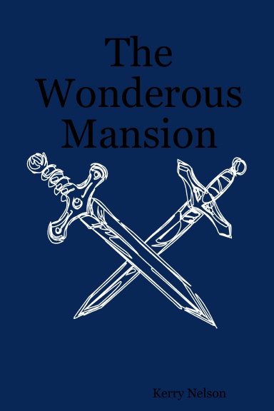 The Wonderous Mansion