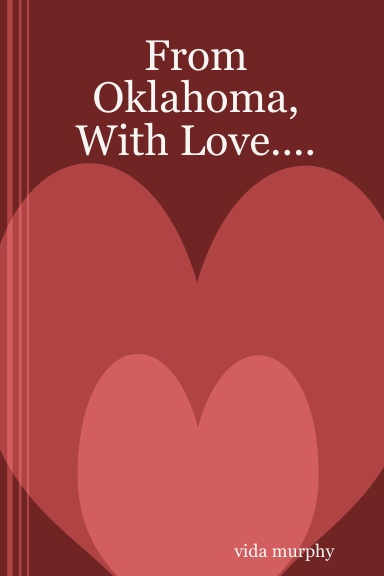 From Oklahoma, With Love....