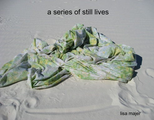 a series of still lives