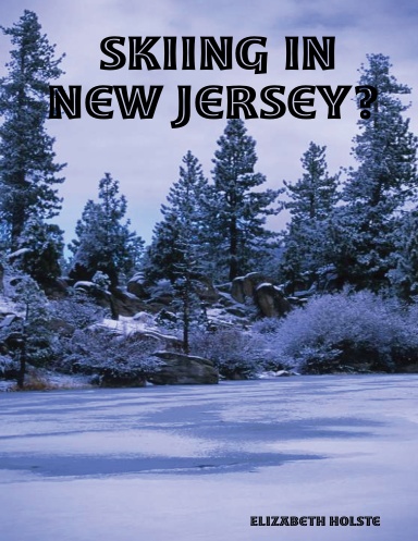 Skiing In New Jersey?