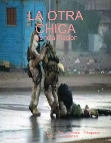 La otra chica. Novela