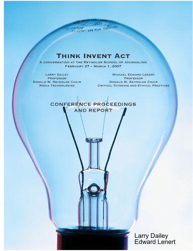 Think. Act. Invent. A Conversation at the Reynolds School of Journalism