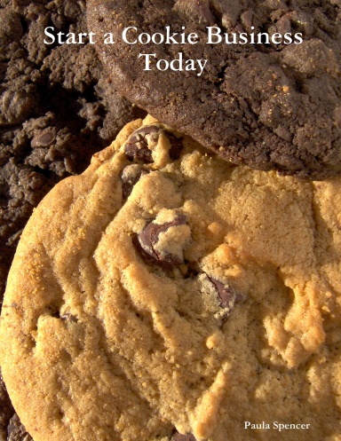 Start a Cookie Business Today