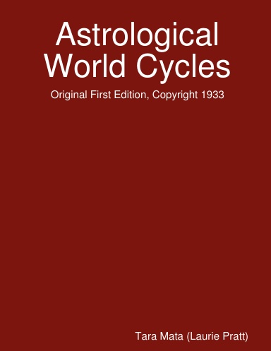 Astrological World Cycles - Original First Edition, Copyright 1933
