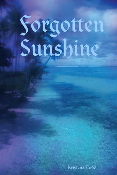 Forgotten Sunshine