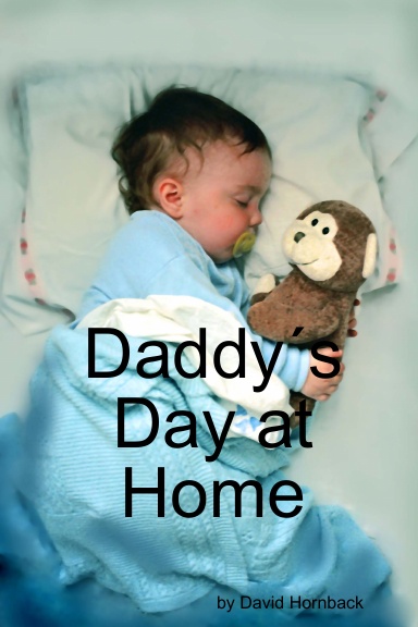 Daddy´s Day at Home
