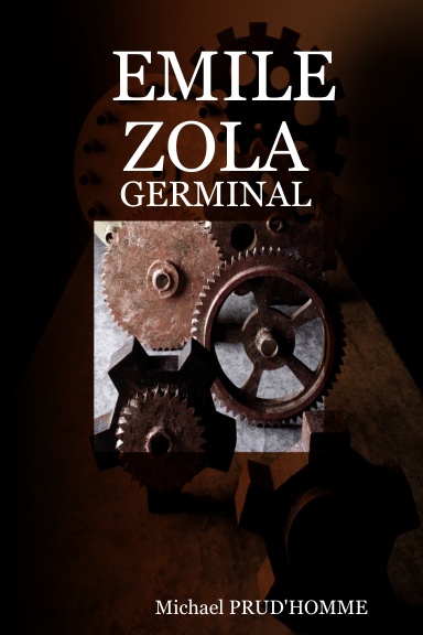 EMILE ZOLA : GERMINAL