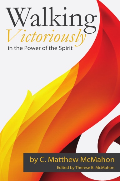 Walking Victoriously in the Power of the Spirit