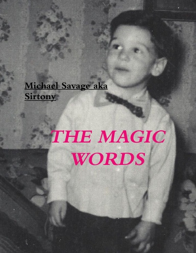 THE MAGIC WORDS