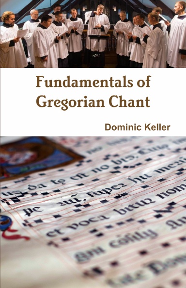 Fundamentals of Gregorian Chant