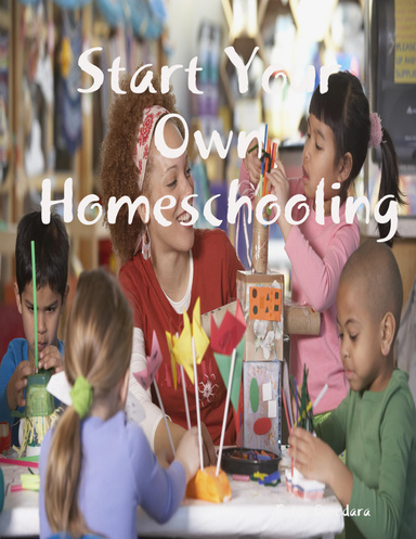 Start Your Own Homeschooling