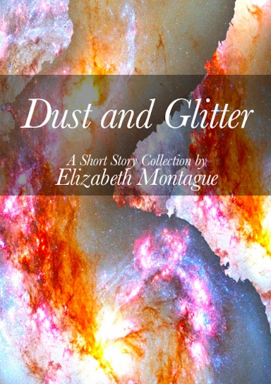 Dust and Glitter