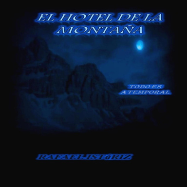EL HOTEL DE LA MONTAÑA