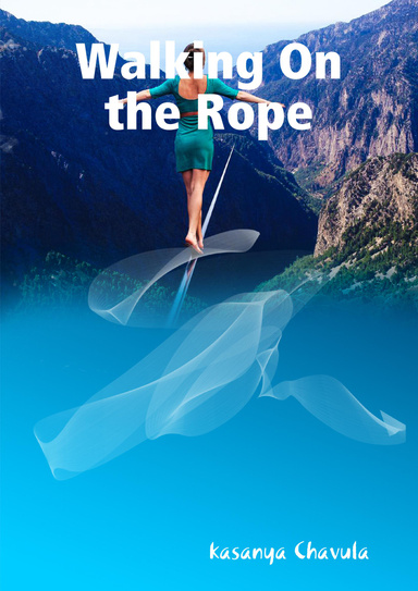 Walking On the Rope