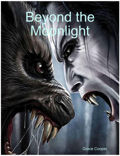 Beyond the Moonlight