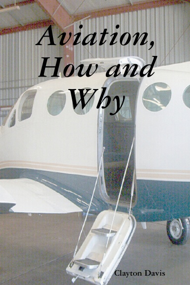 Aviation, How and Why