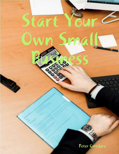 Start Your Own Small Business