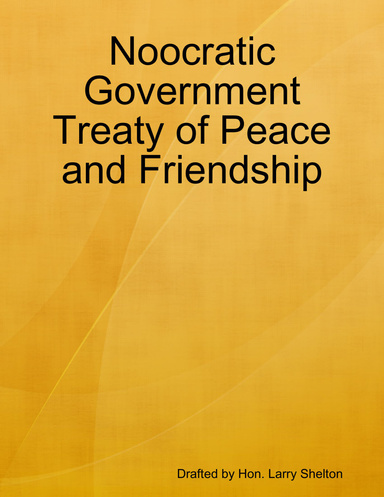 Noocratic Government Treaty of Peace and Friendship