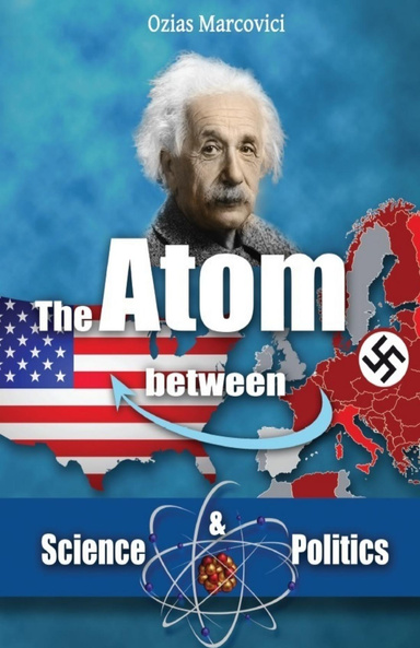Atom between Science and Politics